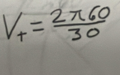 V_+= 2π 60/30 