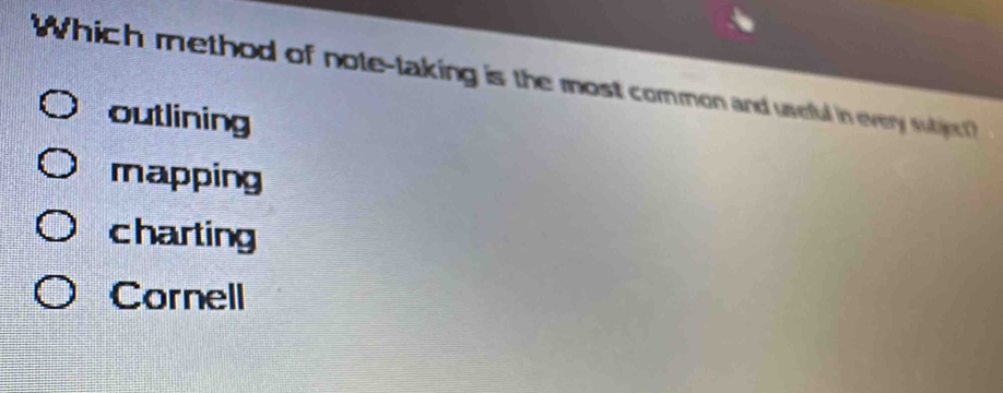 Solved: Which method of note-taking is the most common and useful in ...