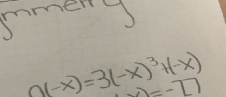 a(-x)=3(-x)^3+(-x)
=-17