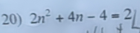 2n^2+4n-4=2