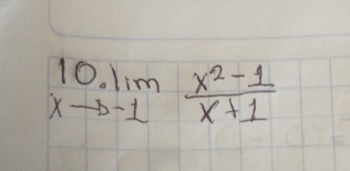 10.11_m xto -1endarray  (x^2-1)/x+1 