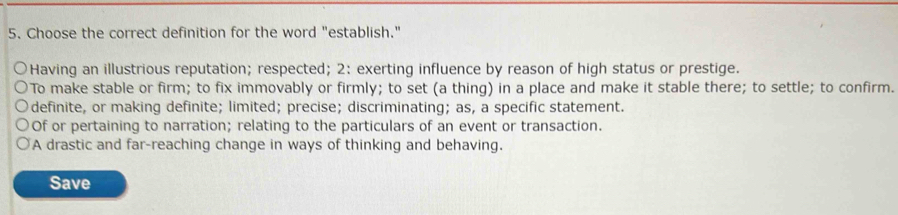 Solved: Choose the correct definition for the word 