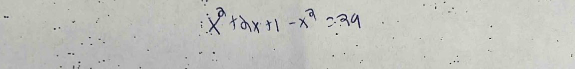 x^2+2x+1-x^2=29