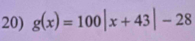 g(x)=100|x+43|-28