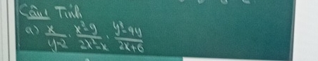 Caut Tina 
a)  x/42 , y (x^2-y)/2x^2-x  ·  (y^2-4y)/2x+6 