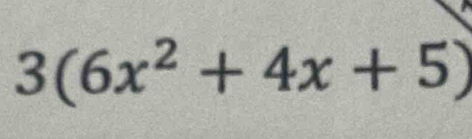 3(6x^2+4x+5)