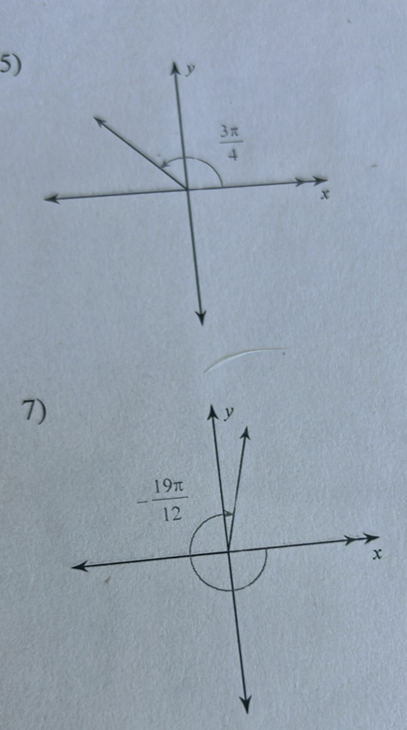 y
 3π /4 
x
7)
y
- 19π /12 
x