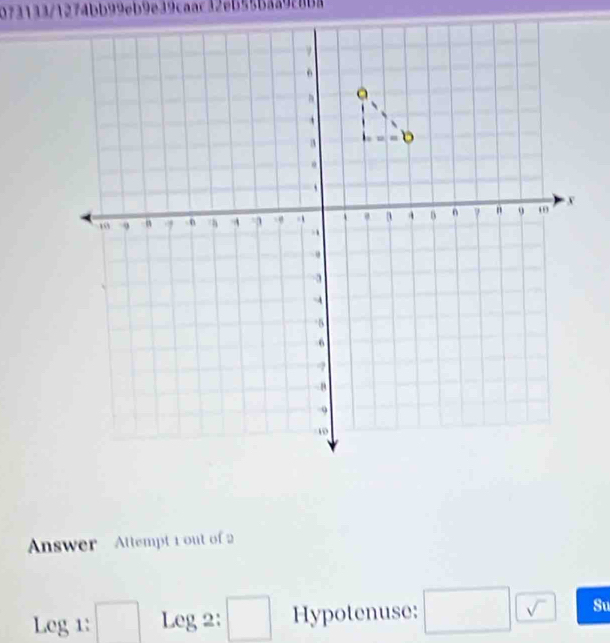 073133/1274bb99eb9e39caac32eb55baa9c8ba
6
a 

. 
`
10 9 n . 、 a B " 9 ω x 
.
-3
-4
-5
6
?
-8
9
10
Answer Attempt 1 out of 2
Leg1:□ x 2: □ Hypotenuse: □ ( □ sqrt() Su 
□ 