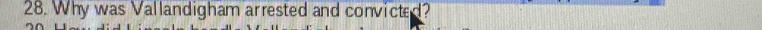 Why was Vallandigham arrested and convicted?
