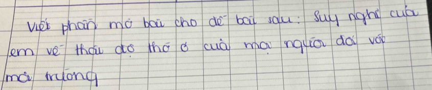 vet phan mò bái cho dè bei sau: suy nghú cuā 
lem ve tháu do thó a cuà mai nquā dài vo 
mà wuong