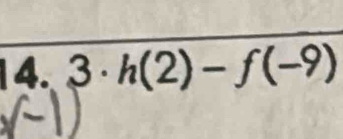 3· h(2)-f(-9)