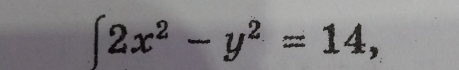 ∈t 2x^2-y^2=14,