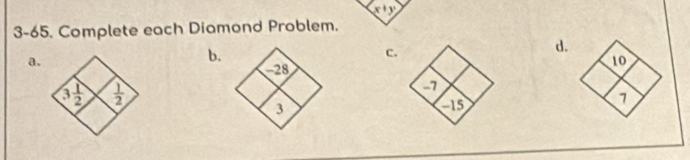 x+y
3-65. Complete each Diamond Problem.
d.
a.
b.
c.