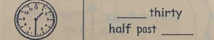 thirty 
half past_