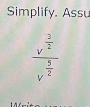 Simplify, Assu