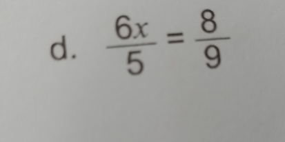  6x/5 = 8/9 