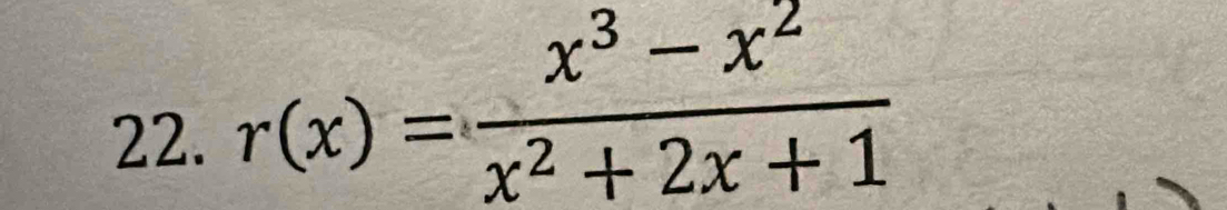 r(x)= (x^3-x^2)/x^2+2x+1 