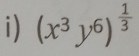 ) (x^3y^6)^ 1/3 