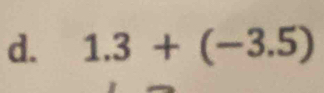 1.3+(-3.5)