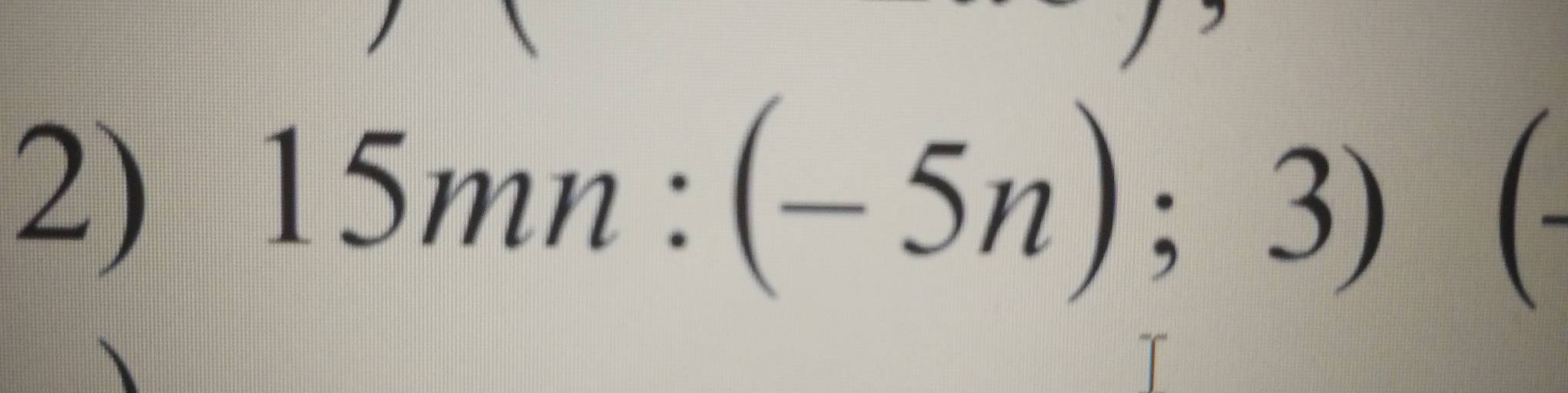 15mn:(-5n);3)