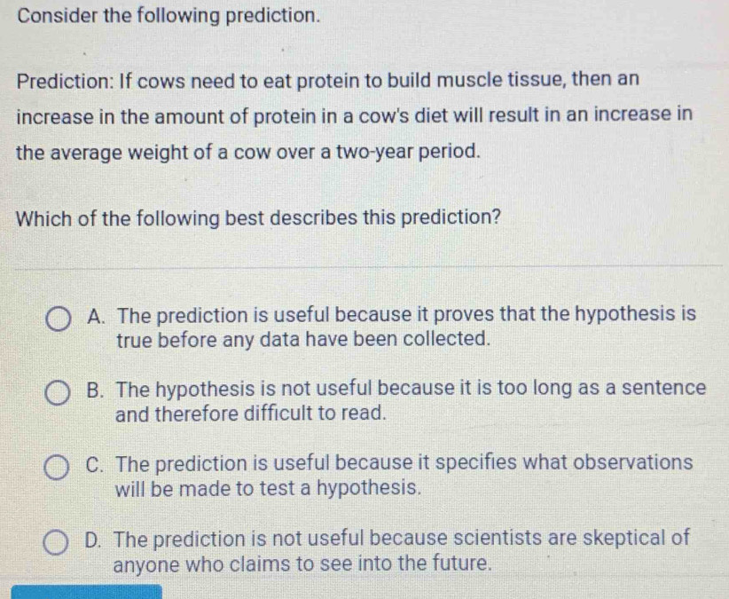 Solved: Consider the following prediction. Prediction: If cows need to ...