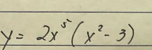 y=2x^5(x^2-3)