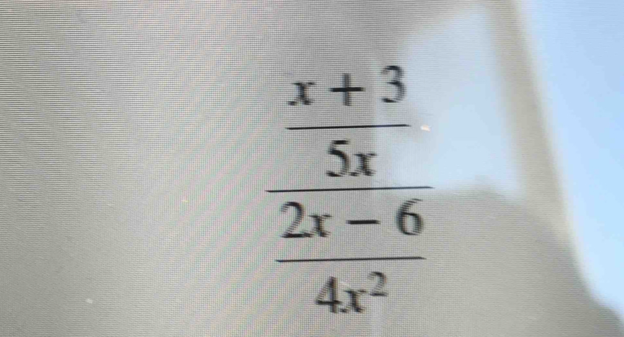 frac beginarrayr x+3 5xendarray  (2x-6)/4x^2 