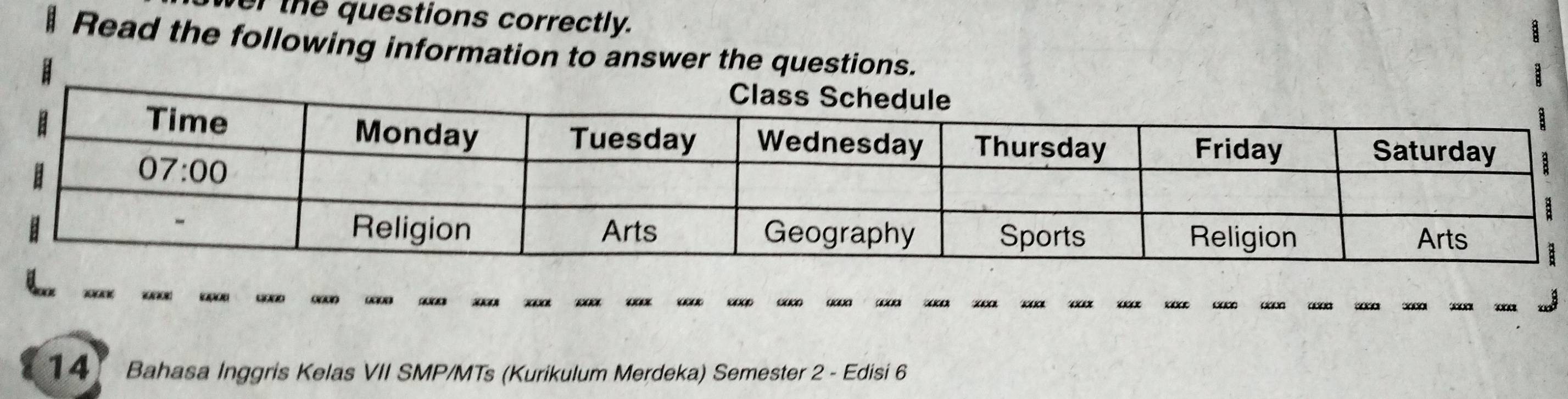 wer the questions correctly.
Read the following information to answer the questions.
                            
14 Bahasa Inggris Kelas VII SMP/MTs (Kurikulum Merdeka) Semester 2 - Edisi 6