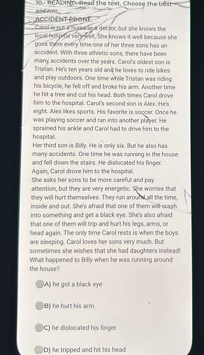 Resuelto:10.- READINO. Read the text. Choose the best answer. ACCIDENT ...