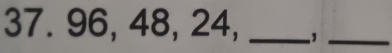 96, 48, 24,_ 
_