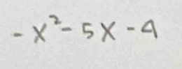 -x^2-5x-4