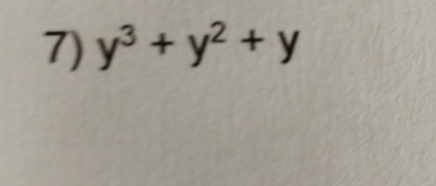 y^3+y^2+y