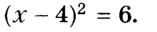 (x-4)^2=6.