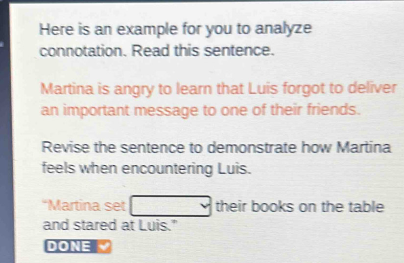 Solved: Here is an example for you to analyze connotation. Read this ...