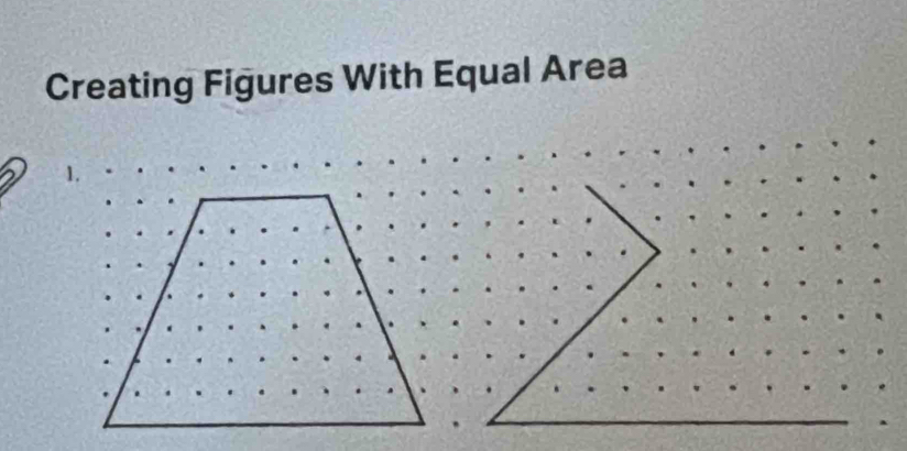 Creating Figures With Equal Area 
1.