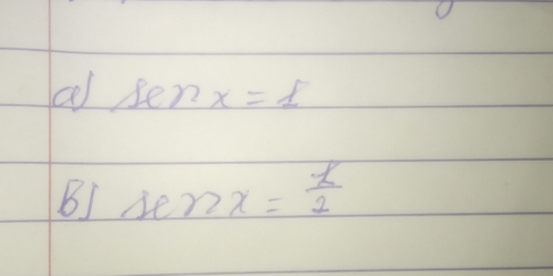 sen x=1
BJ sen x= L/2 