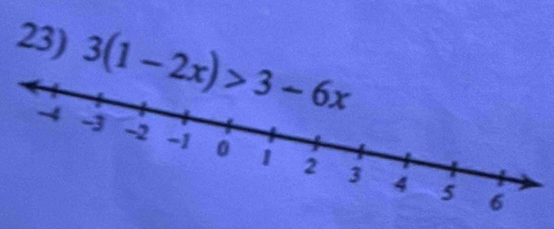 3(1-2x)>3-6x