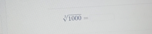 sqrt[3](1000)=□