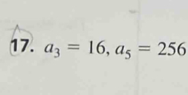 a_3=16, a_5=256