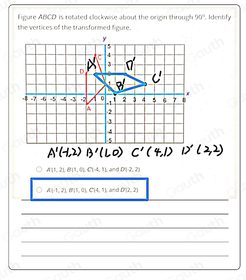 Solved: Figure ABCD is rotated clockwise about the origin through 90 ...