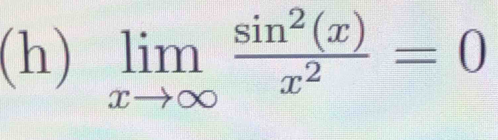 limlimits _xto ∈fty  sin^2(x)/x^2 =0