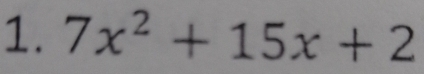 7x^2+15x+2