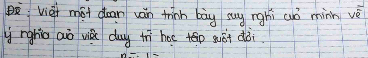 viei mót dean wán thinb bāg suy rghi aò minh vè 
y rghio aò vie duy trì hoe tāp suái dòi.