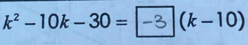 k² -10k− 30 = |−3 (k-10)