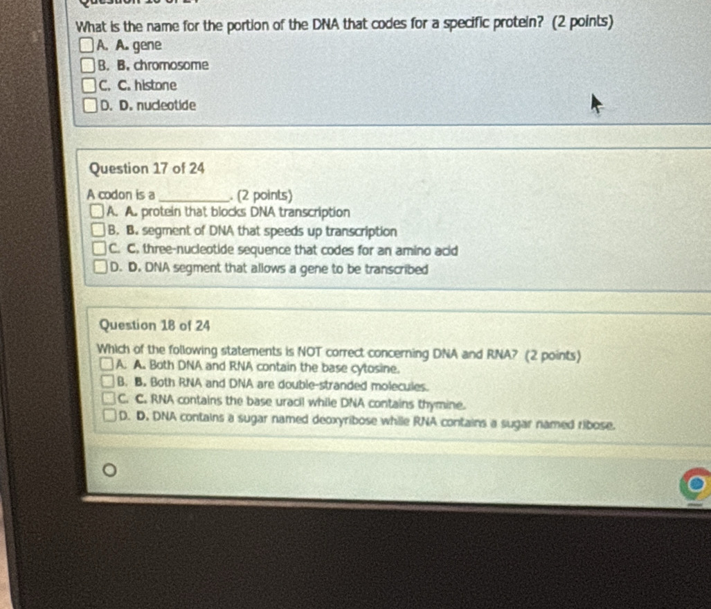 Solved: What is the name for the portion of the DNA that codes for a ...