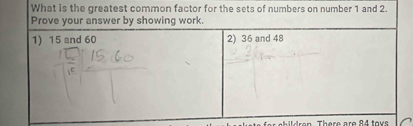 What is the greatest common factor for the sets of numbers on number 1 and 2.