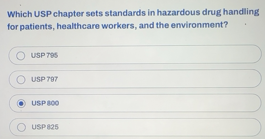 Solved: Which USP chapter sets standards in hazardous drug handling for ...