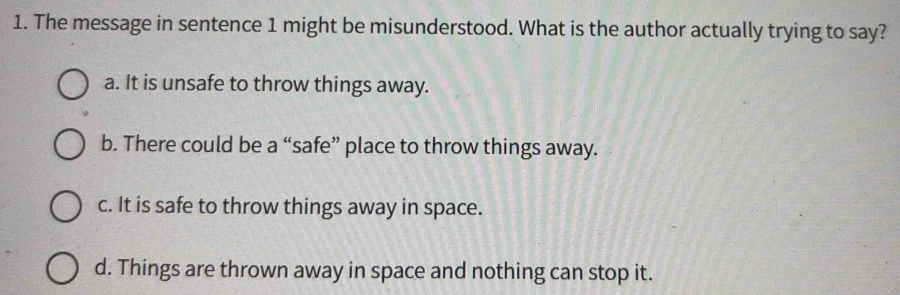 Solved: The message in sentence 1 might be misunderstood. What is the ...
