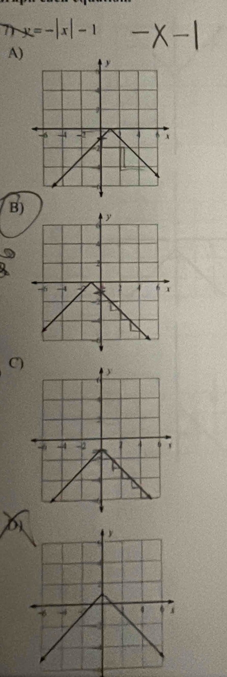 y=-|x|-1
A) 
B) 
C