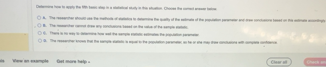 Solved: Determine how to apply the fifth basic step in a statistical ...